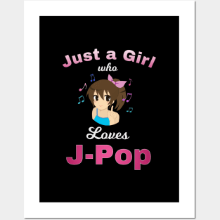 Just a Girl who loves J-Pop, JPop with musical notes Posters and Art